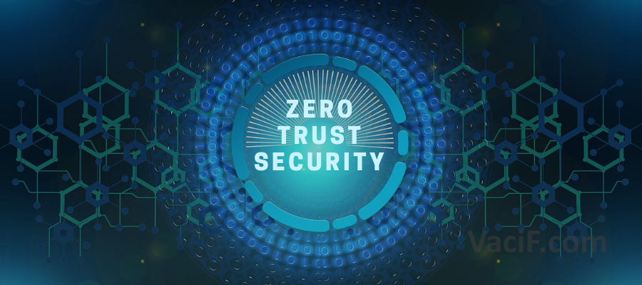 You are currently viewing MÔ HÌNH ZERO TRUST SECURITY VÀ NHỮNG ĐIỀU BẠN NÊN BIẾT.
