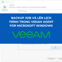 Read more about the article BACKUP JOB VÀ LÊN LỊCH TRÌNH TRONG VEEAM AGENT FOR MICROSOFT WINDOWS