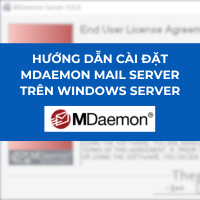 Read more about the article HƯỚNG DẪN CÀI ĐẶT MDAEMON MAIL SERVER TRÊN WINDOWS SERVER